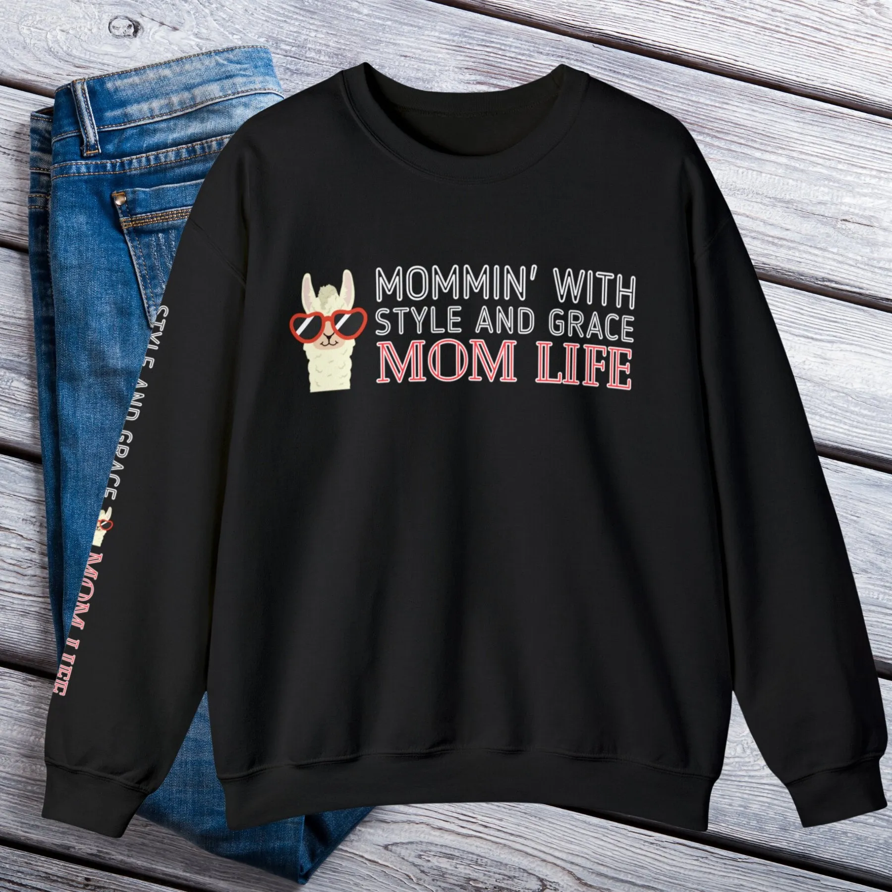 Mommin' with Style and Grace: Mom Life Llama Women's Sweatshirt