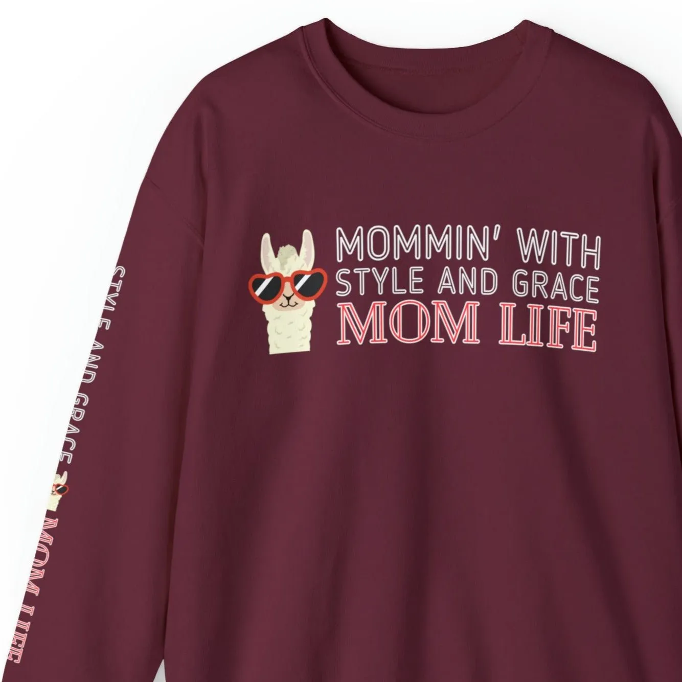 Mommin' with Style and Grace: Mom Life Llama Women's Sweatshirt