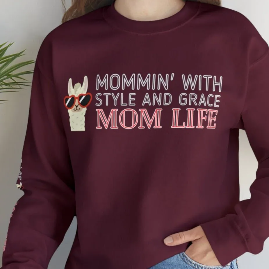 Mommin' with Style and Grace: Mom Life Llama Women's Sweatshirt